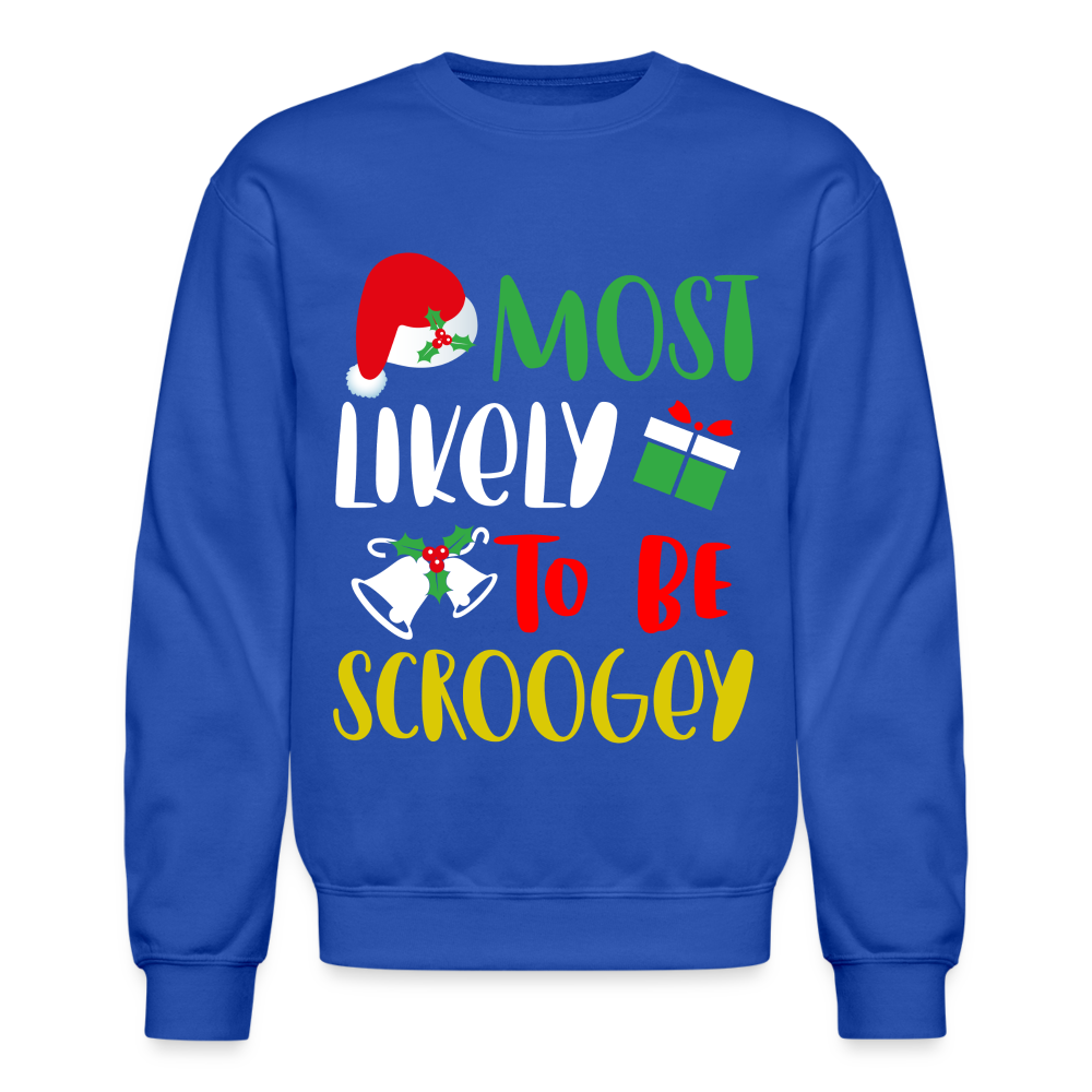 Most Likely To Be Scroogey Sweatshirt Color: royal blue
