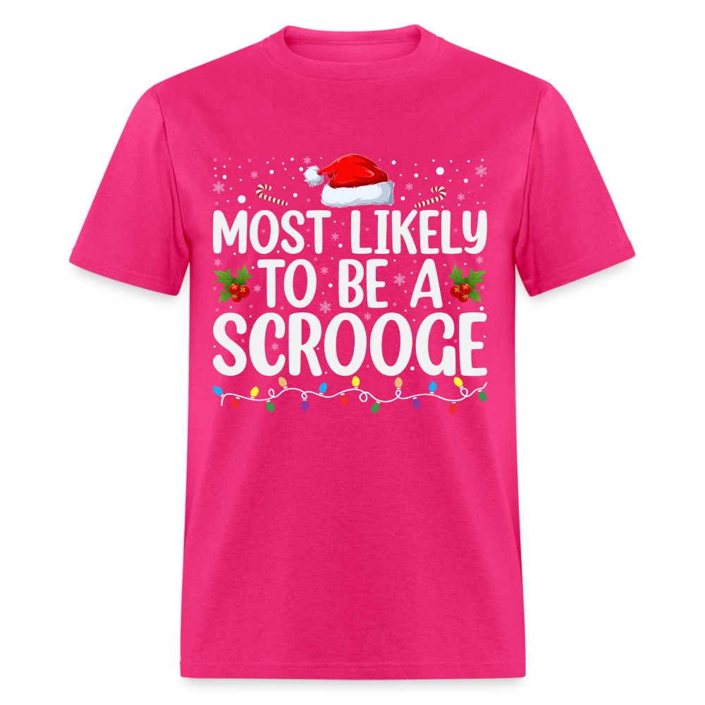 Most Likely To Be A Scrooge T-Shirt - fuchsia