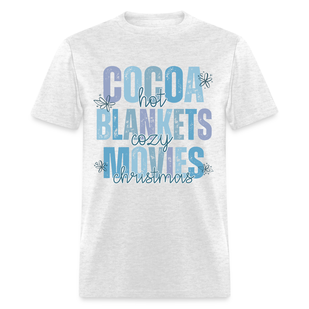 Hot Cocoa, Cozy Blankets, Christmas Movies T-Shirt - light heather gray