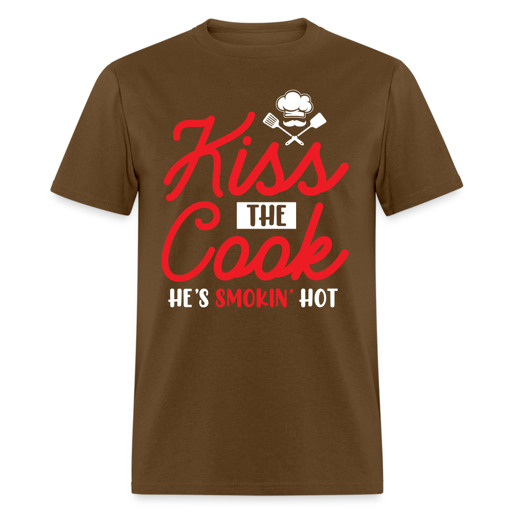 Kiss The Cook He's Smokin' Hot T-Shirt - brown