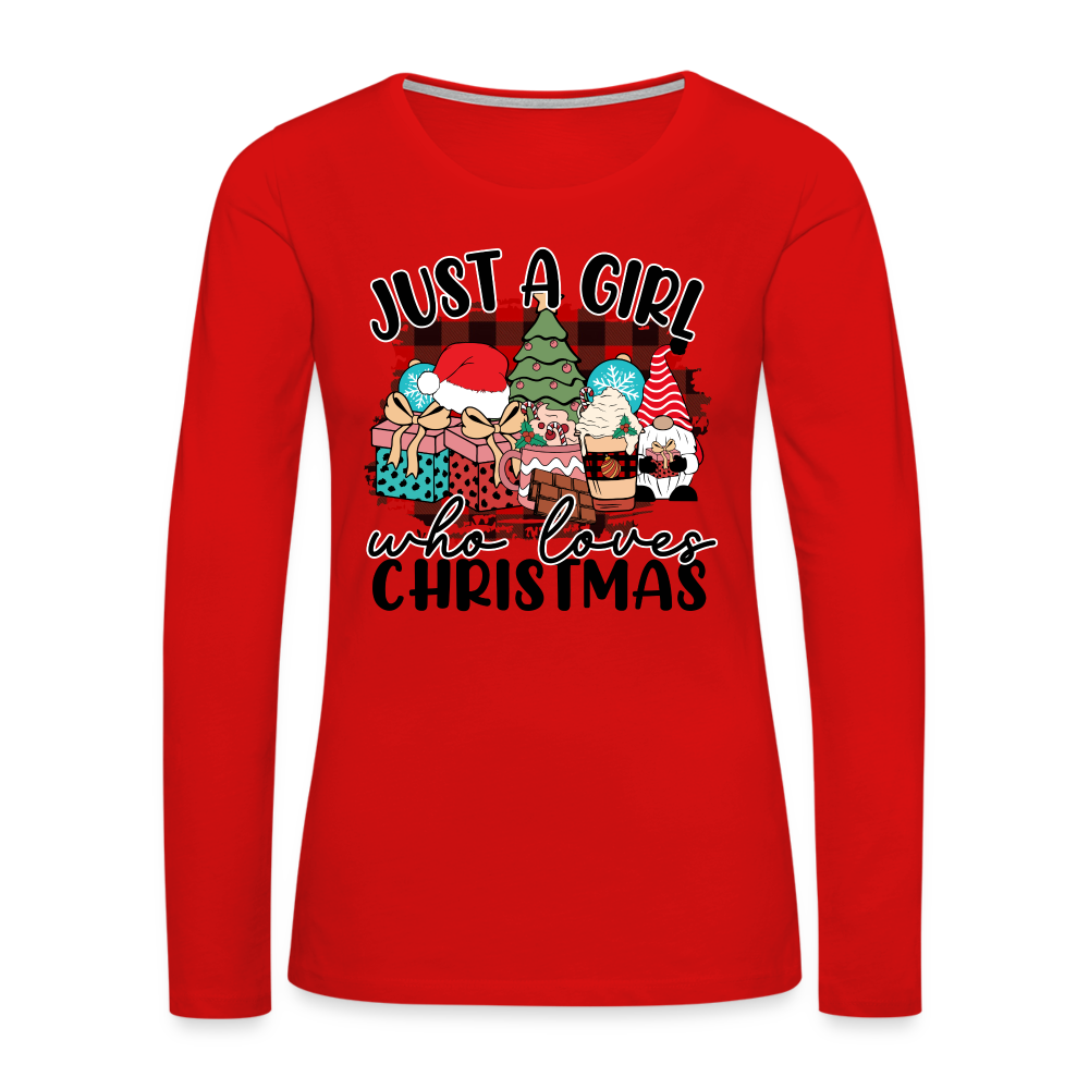 Just A Girl Who Loves Christmas - Women's Premium Long Sleeve T-Shirt Color: white