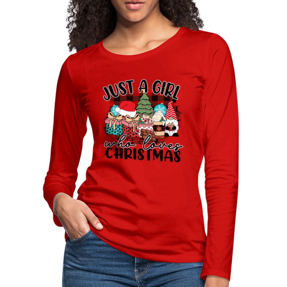 Just A Girl Who Loves Christmas - Women's Premium Long Sleeve T-Shirt Color: red