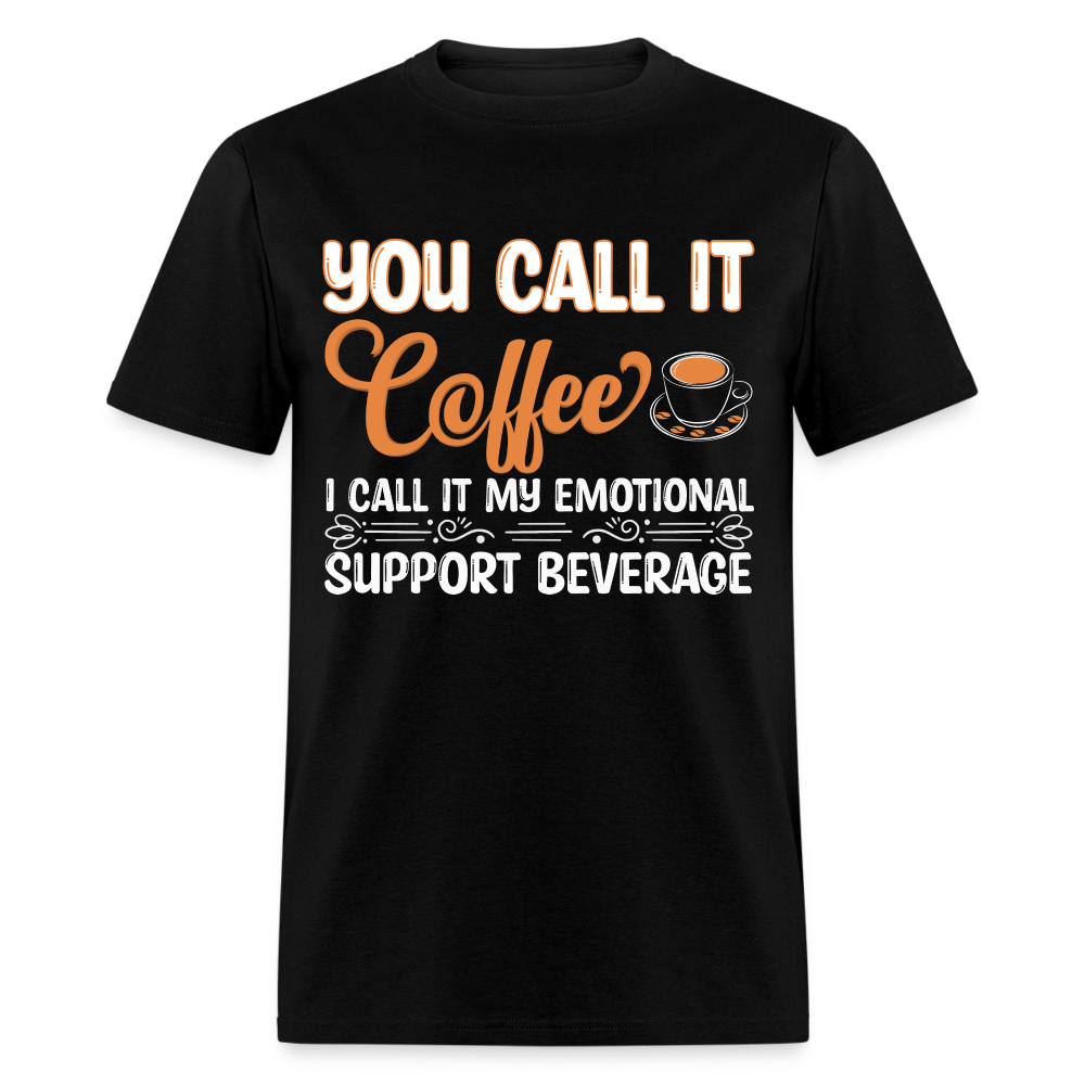 Coffee My Emotional Support Beverage T-Shirt - black