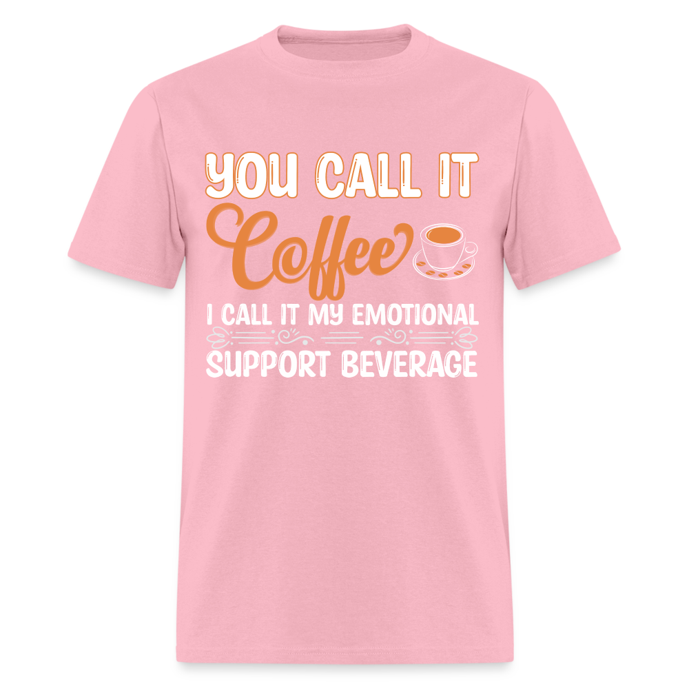Coffee My Emotional Support Beverage T-Shirt - pink
