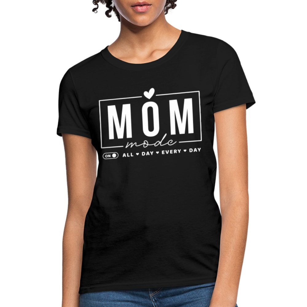 Mom Mode All Day Every Day Women's T-Shirt (White Letters) - black