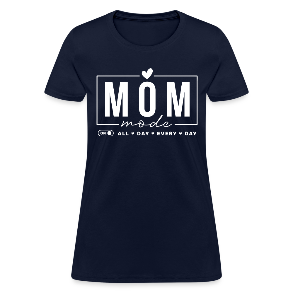 Mom Mode All Day Every Day Women's T-Shirt (White Letters) - navy