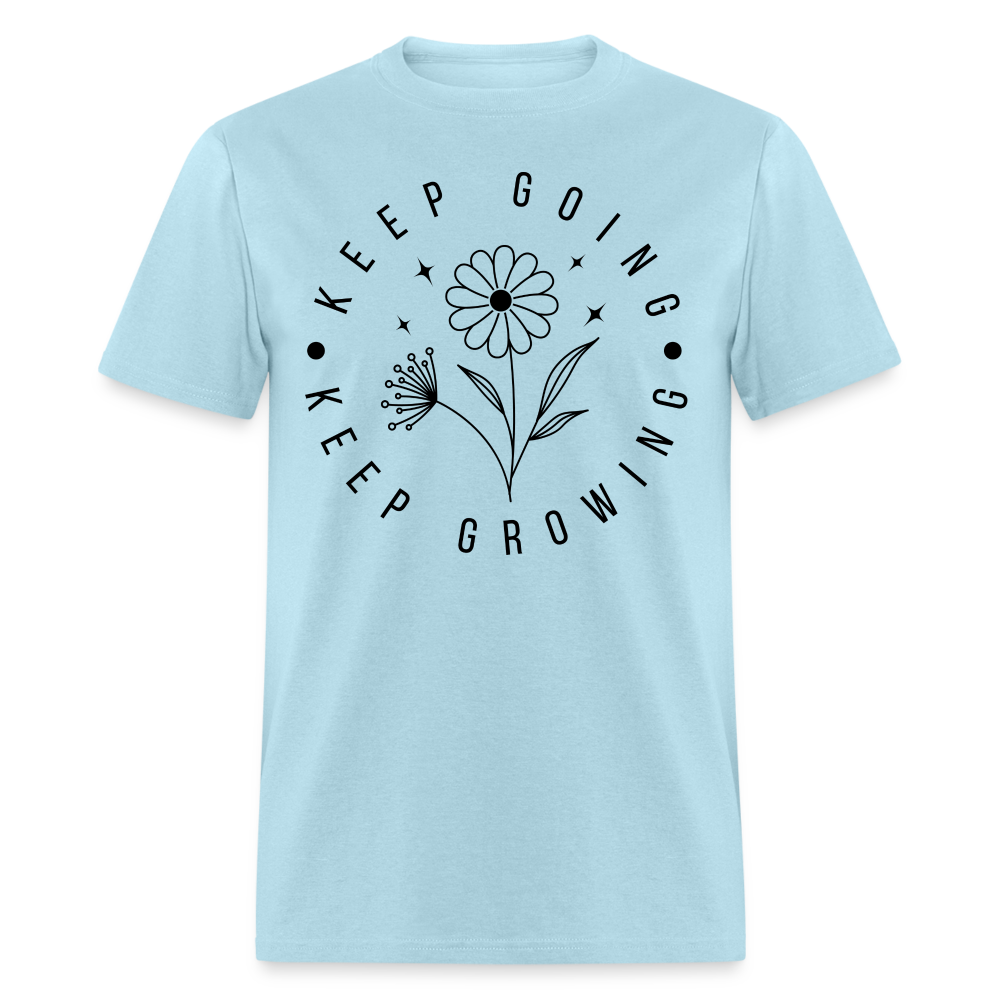 Keep Going Keep Growing T-Shirt - powder blue