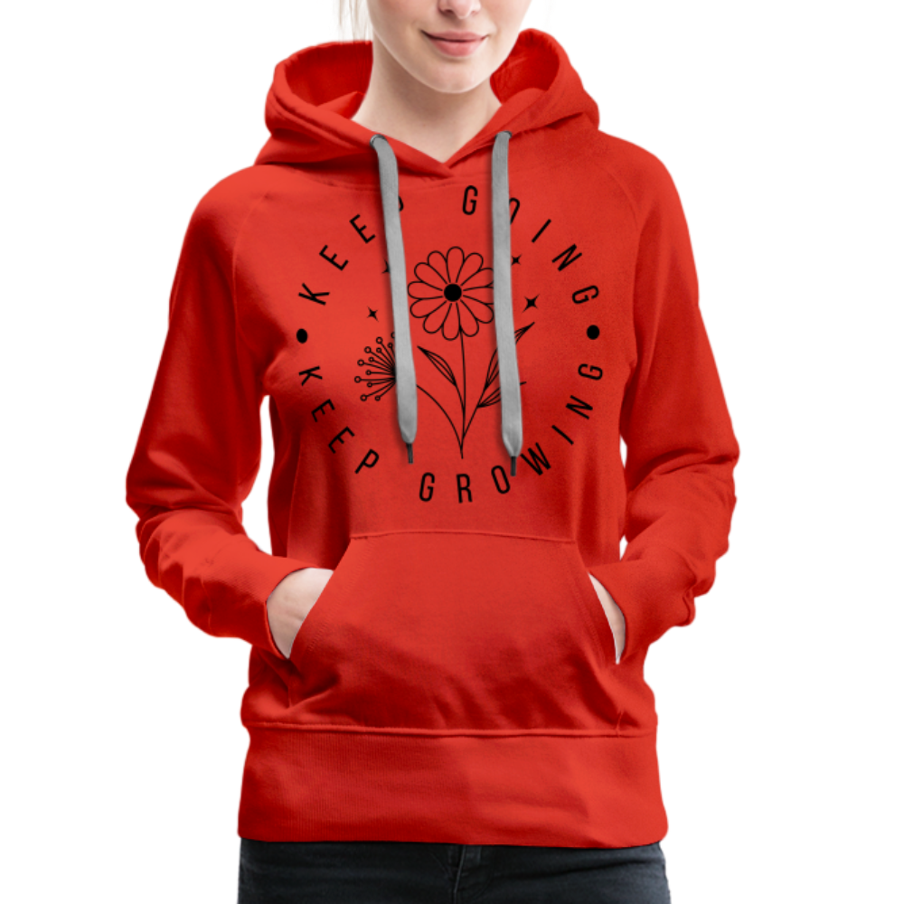 Keep Going Keep Growing : Women’s Premium Hoodie - red