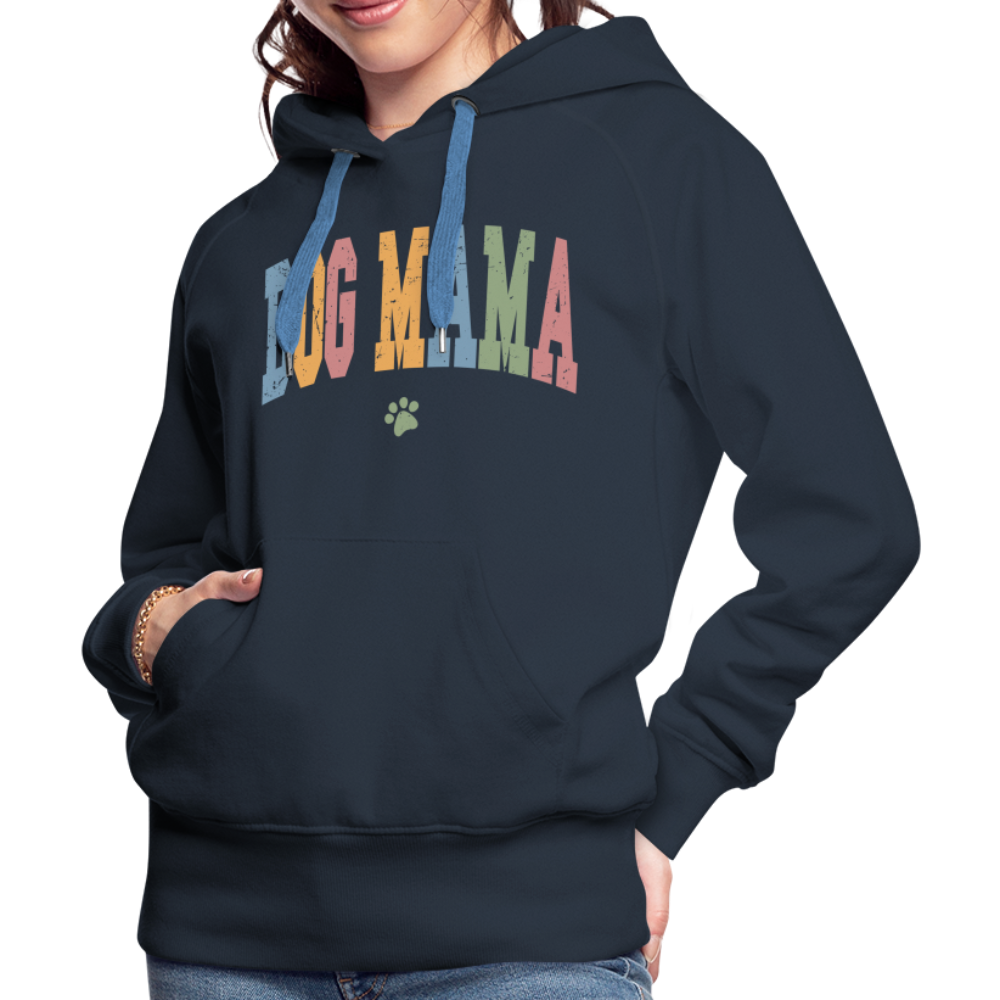 Dog Mama : Women’s Premium Hoodie - navy