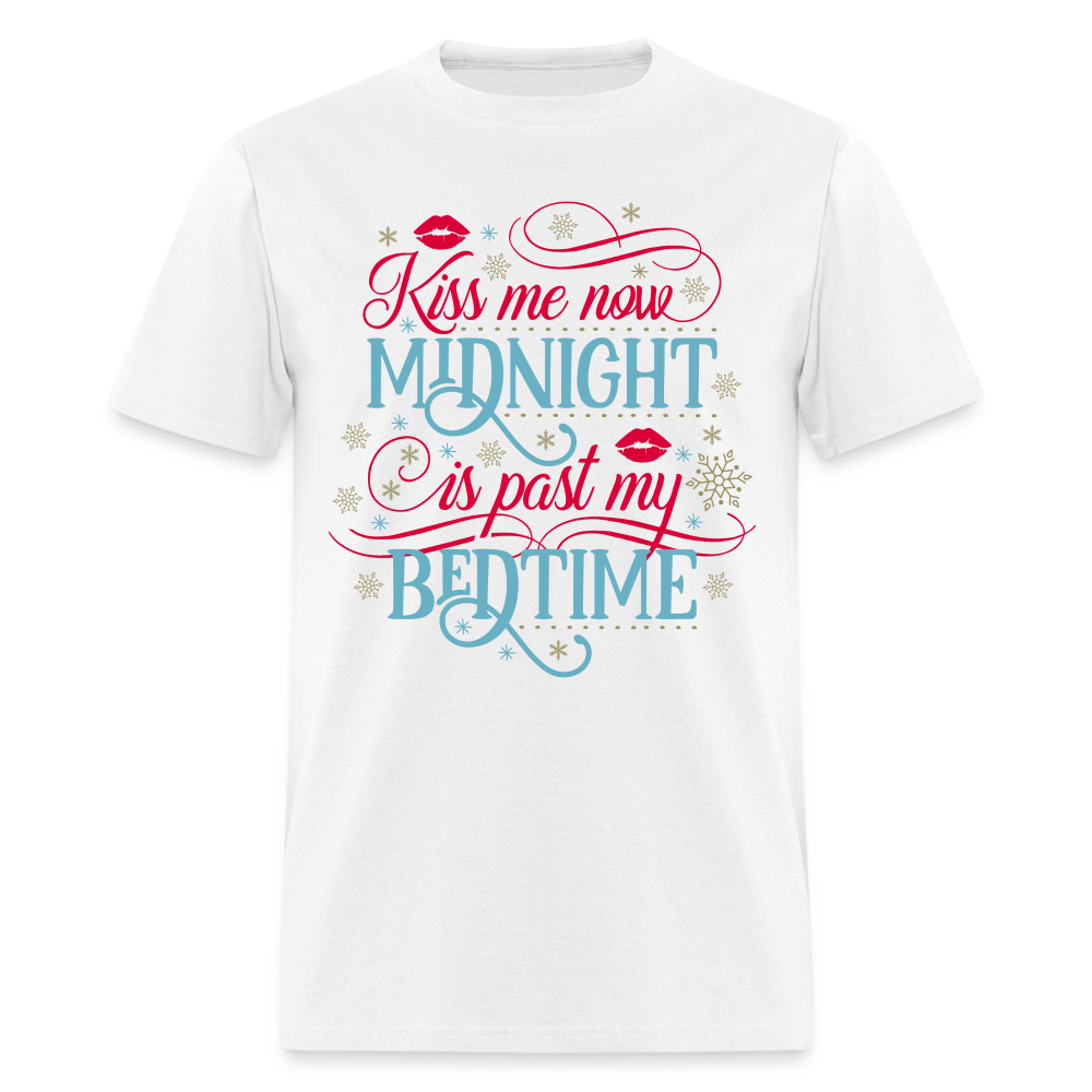Kiss Me Now Midnight Is Past My Bedtime T-Shirt - white