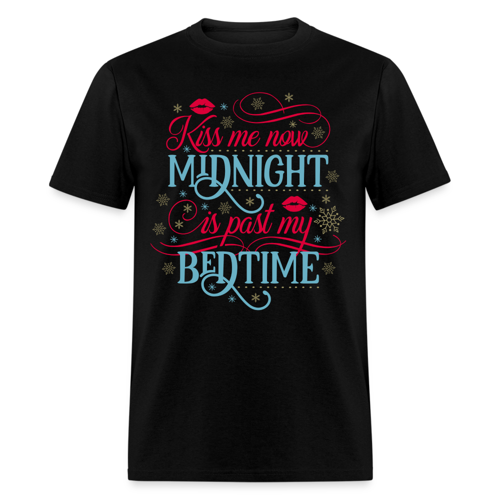 Kiss Me Now Midnight Is Past My Bedtime T-Shirt - black