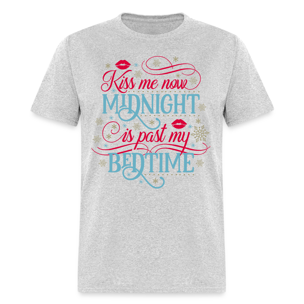 Kiss Me Now Midnight Is Past My Bedtime T-Shirt - heather gray