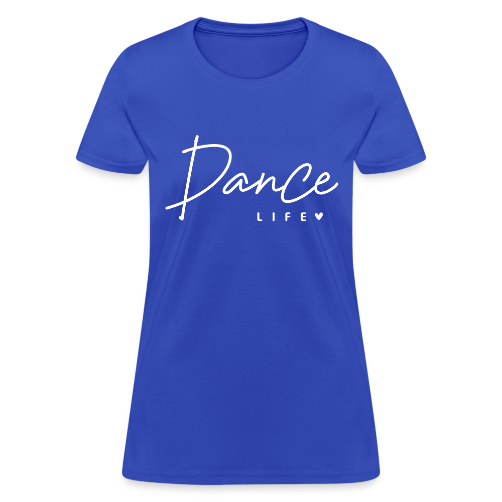 Dance Life Women's T-Shirt - royal blue