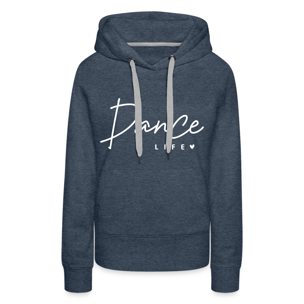 Dance Life : Women’s Premium Hoodie - heather denim