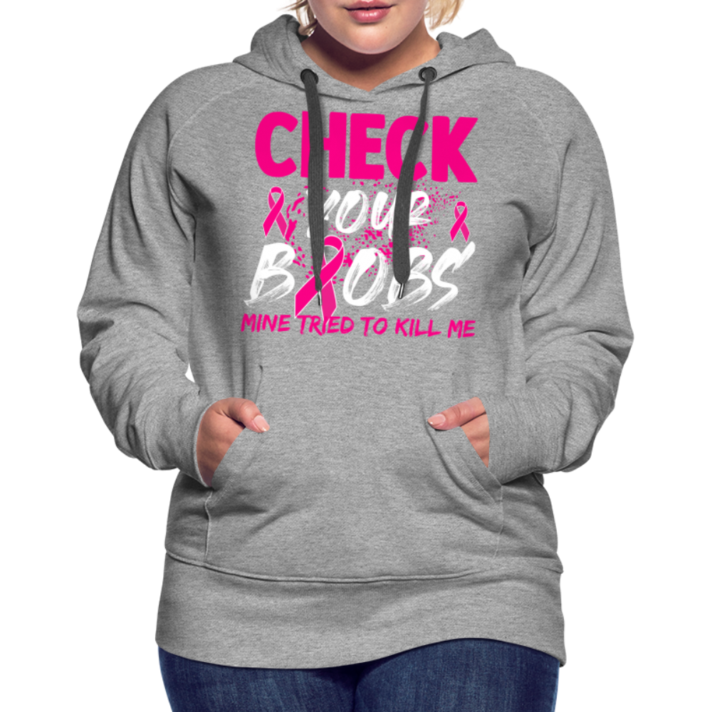 Check Your Boobs Women’s Premium Hoodie (Breast Cancer Awareness) - heather grey