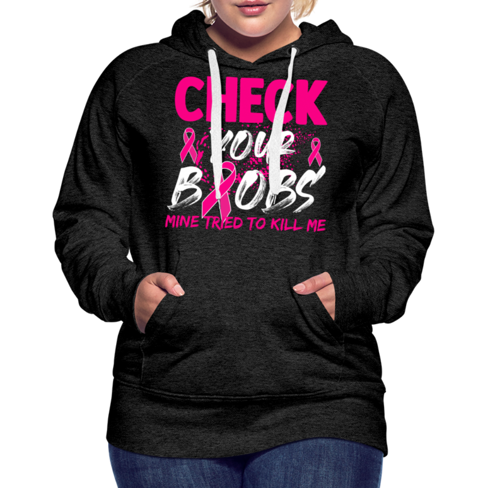 Check Your Boobs Women’s Premium Hoodie (Breast Cancer Awareness) - charcoal grey