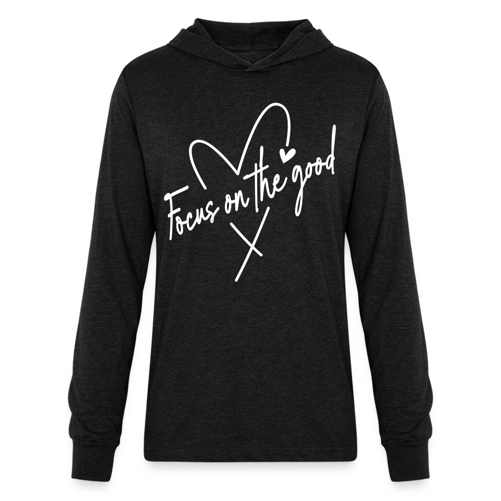 Focus on the Good : Long Sleeve Hoodie Shirt (White Letters) Color: heather black