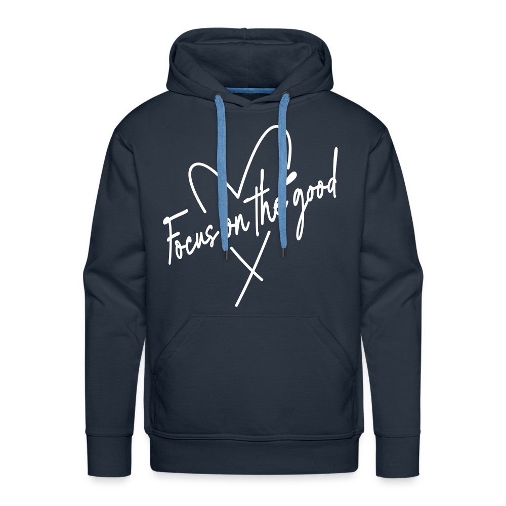 Focus on the Good : Men’s Premium Hoodie (White Letters) Color: navy