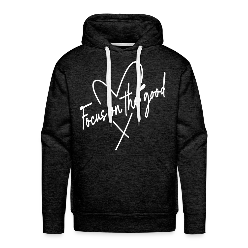 Focus on the Good : Men’s Premium Hoodie (White Letters) Color: charcoal grey