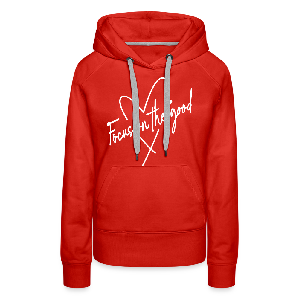 Focus on the Good : Women’s Premium Hoodie (White Letters) - red