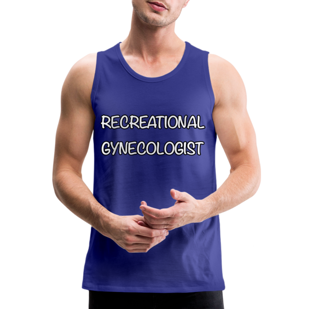 Recreational Gynecologist : Men’s Premium Tank Color: white