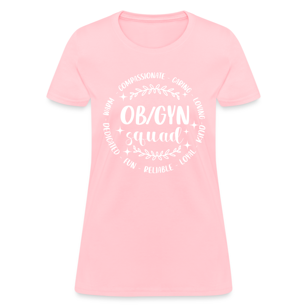 OBGYN Squad : Women's T-Shirt (Gynecology) - pink
