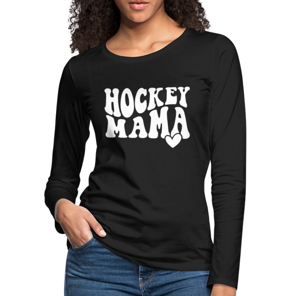 Hockey Mama : Women's Premium Long Sleeve T-Shirt Color: black