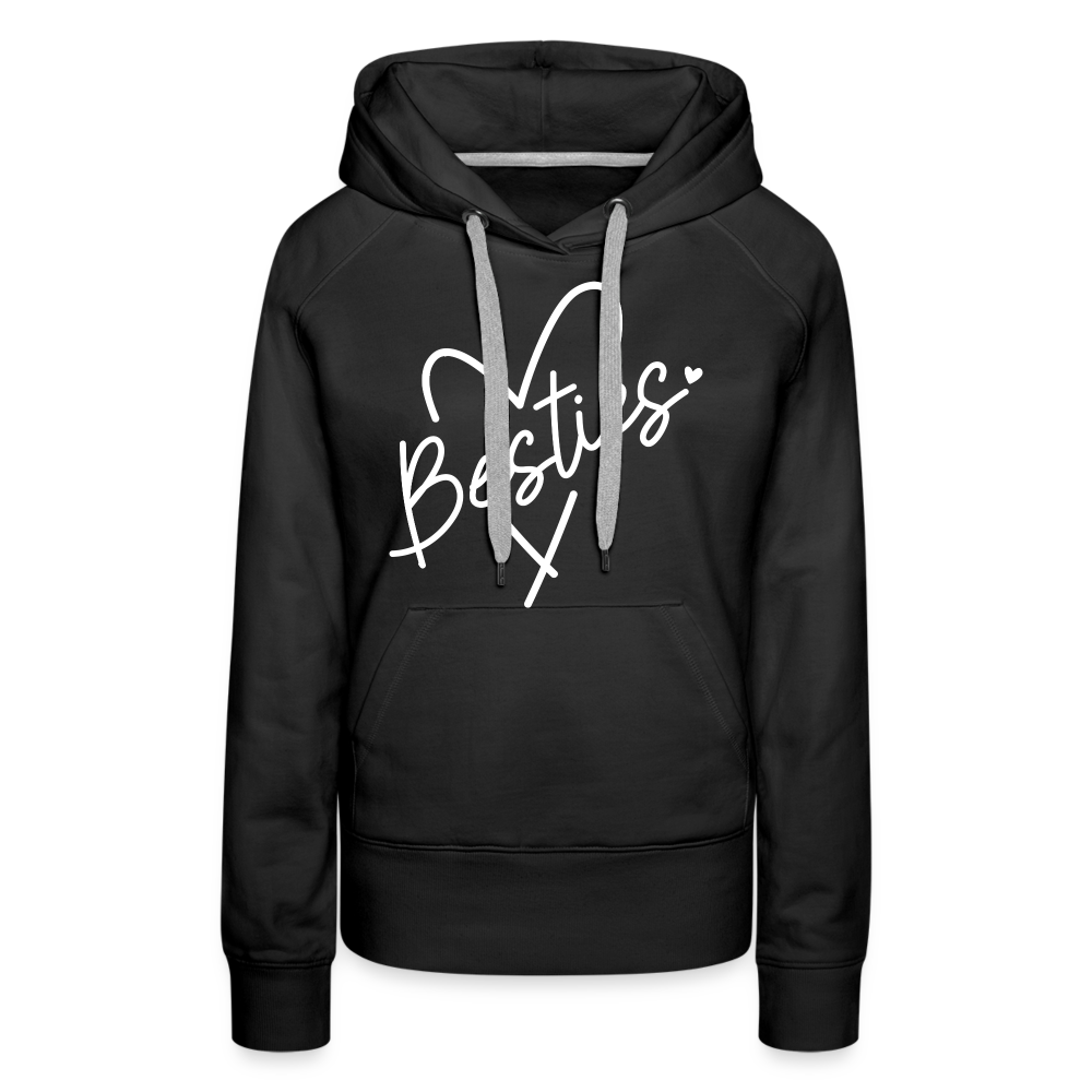 Besties : Women’s Premium Hoodie - black