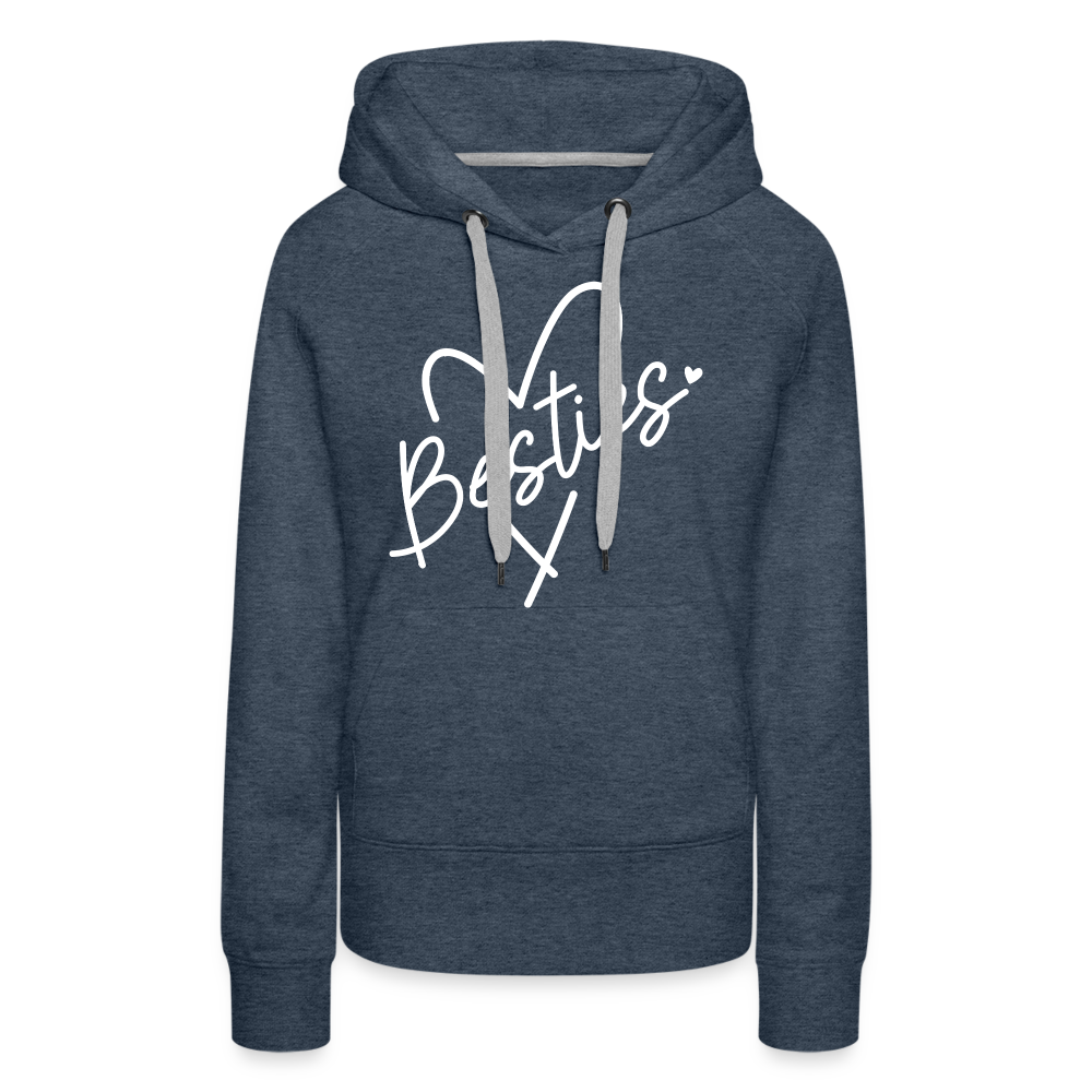 Besties : Women’s Premium Hoodie - heather denim