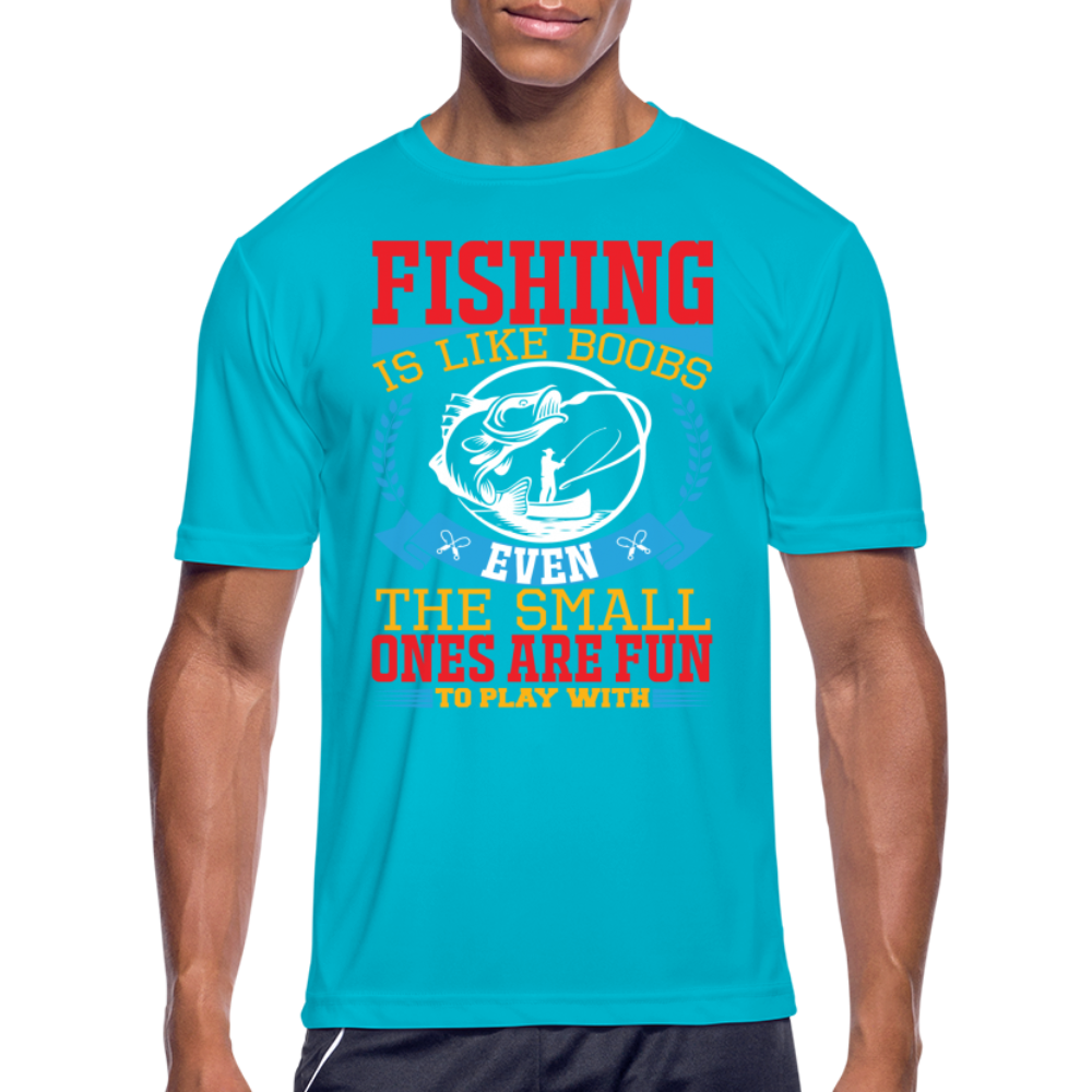 Fishing is Like Boobs : Men’s Moisture Wicking Performance T-Shirt Color: black