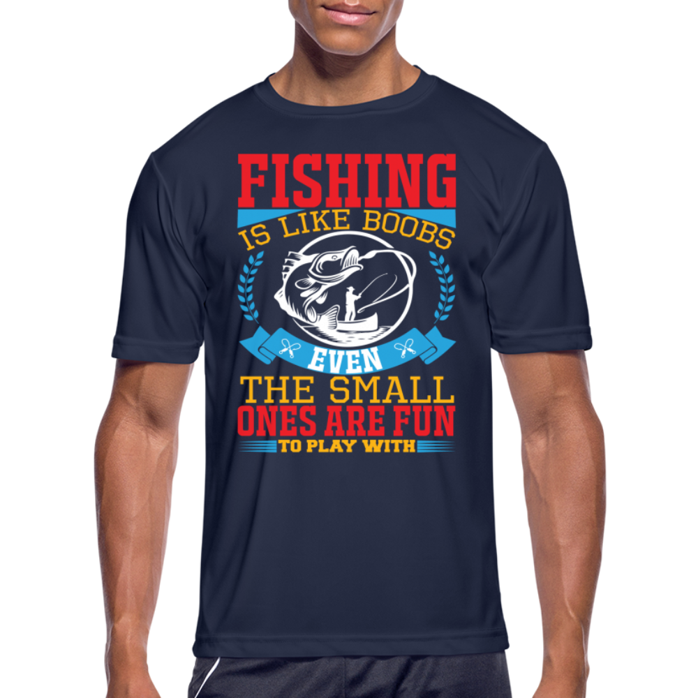 Fishing is Like Boobs : Men’s Moisture Wicking Performance T-Shirt Color: black