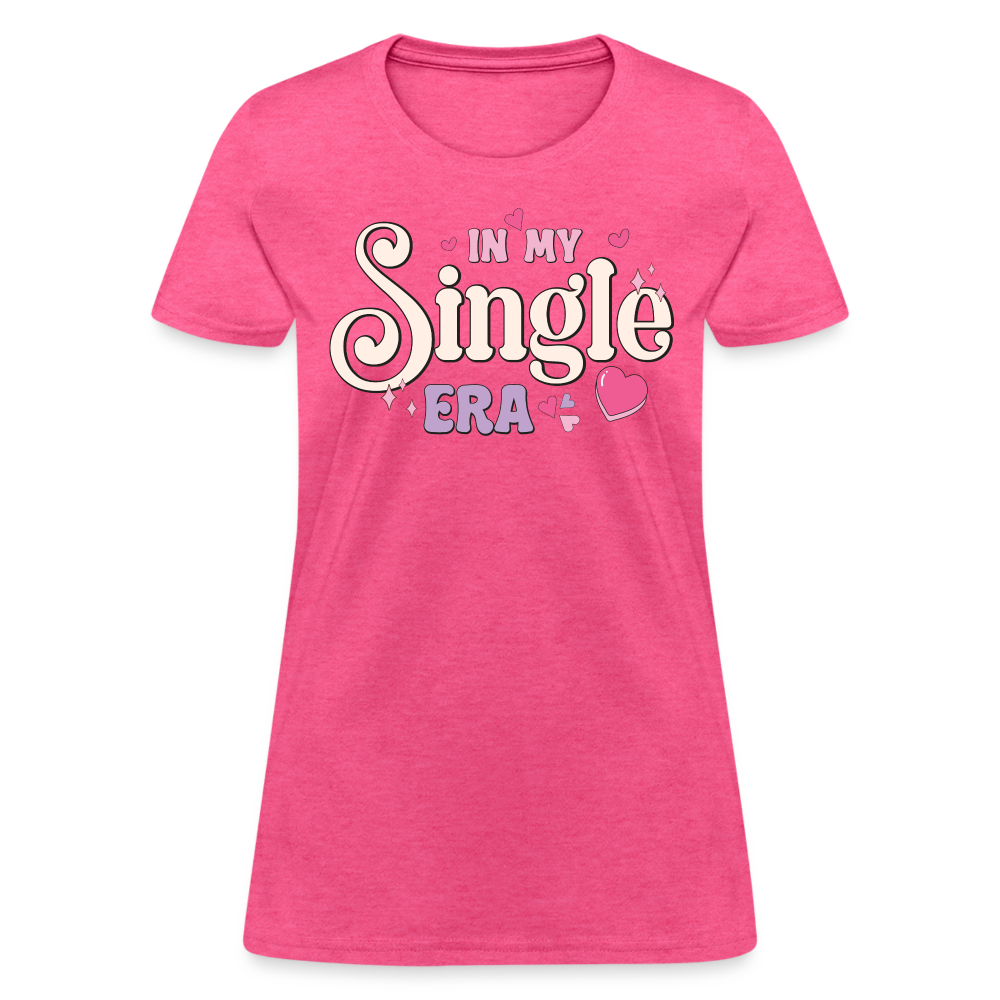 In My Single Era : Women's T-Shirt - heather pink