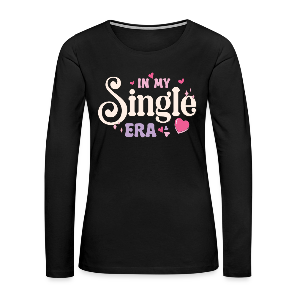 In My Single Era : Women's Premium Long Sleeve T-Shirt - black
