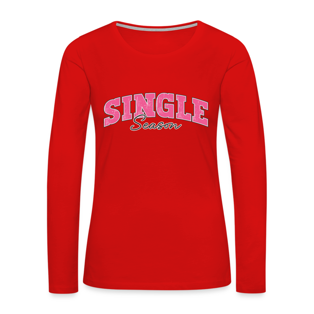 Single Season : Women's Premium Long Sleeve T-Shirt Color: white