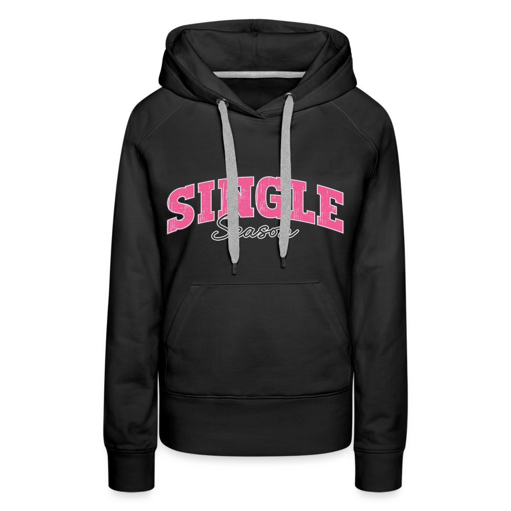 Single Season : Women’s Premium Hoodie - black