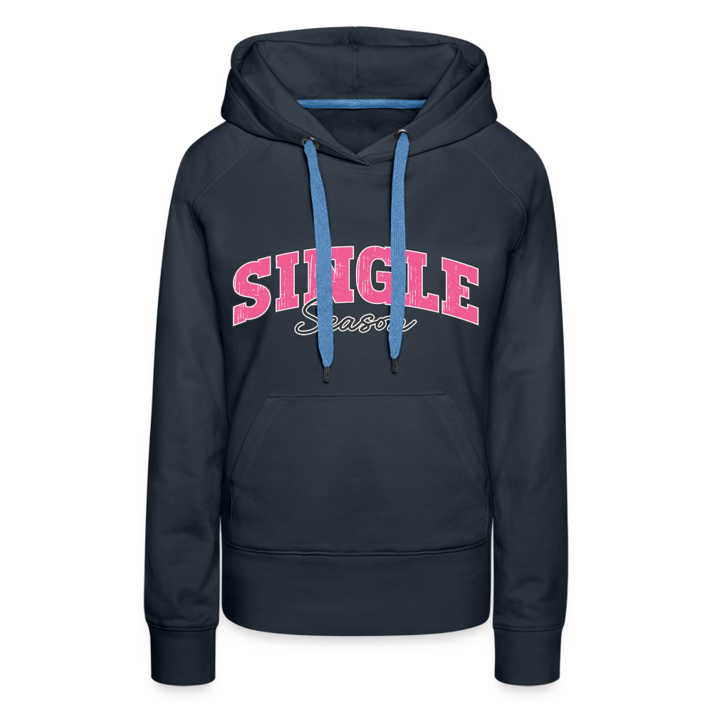 Single Season : Women’s Premium Hoodie - navy