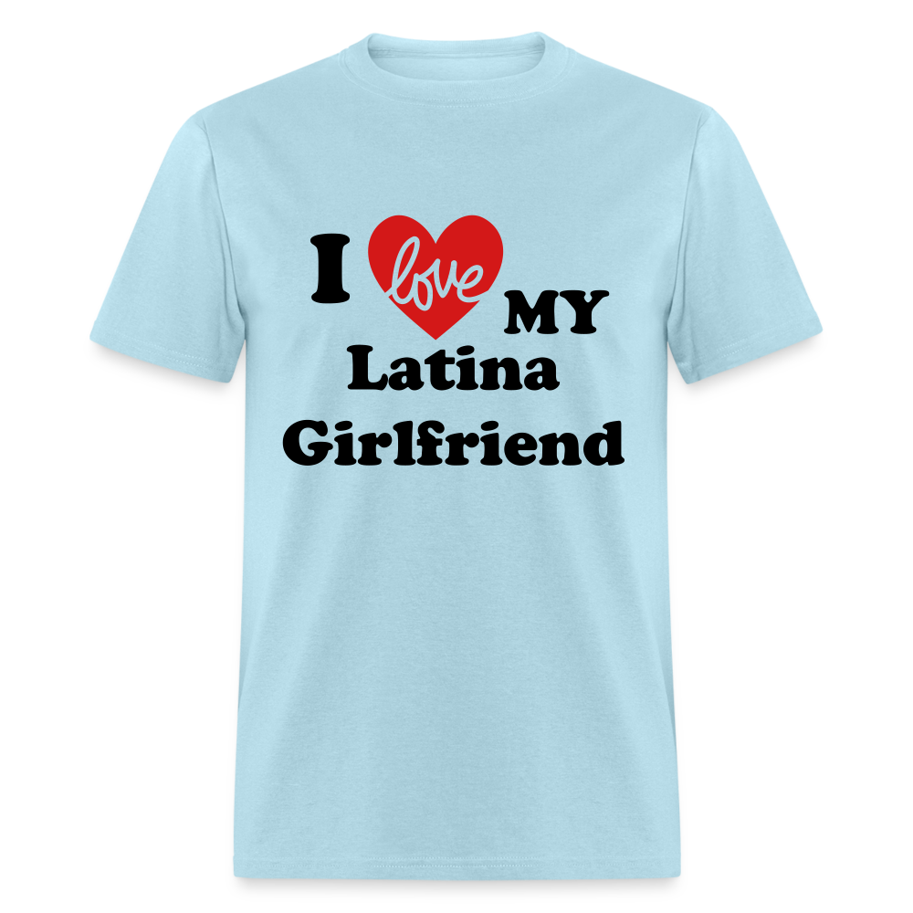 I Love My Latina Girlfriend T-Shirt (Personalize) - powder blue