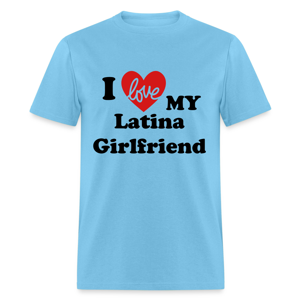I Love My Latina Girlfriend T-Shirt (Personalize) - aquatic blue