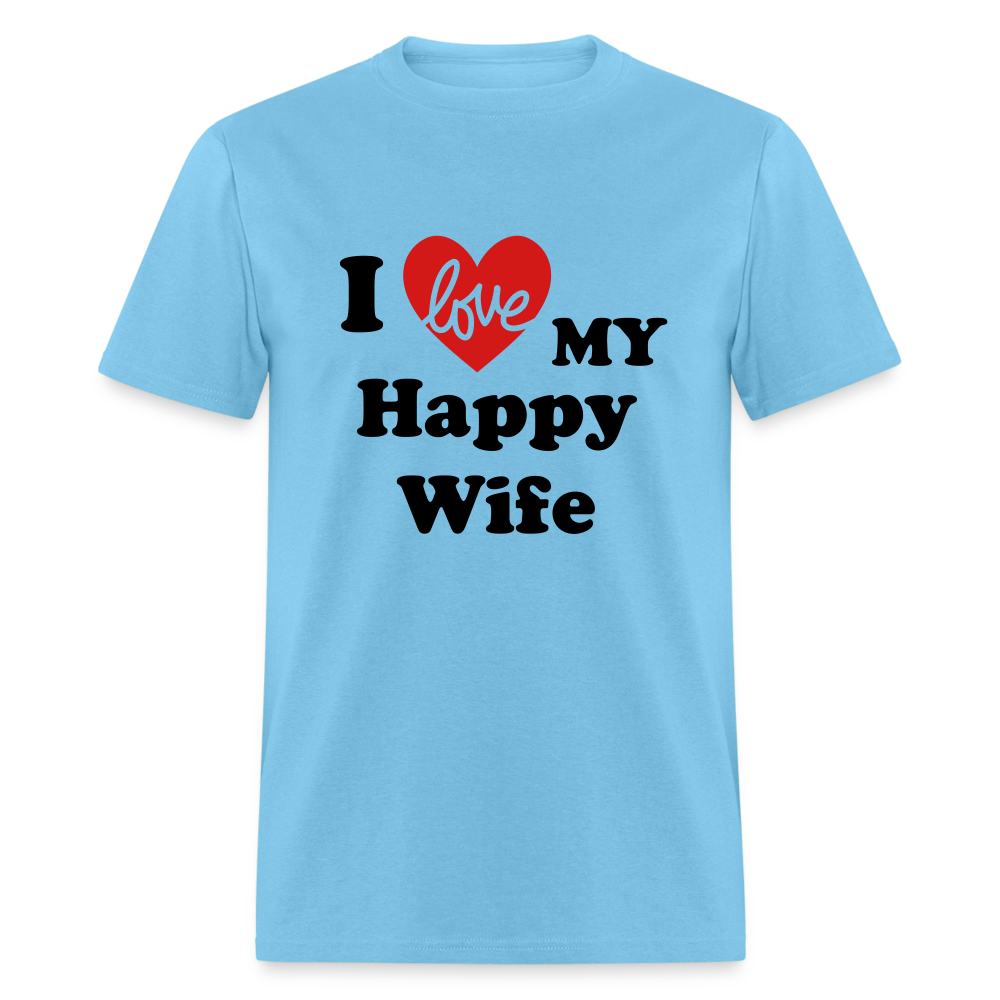 I Love My Happy Wife T-Shirt (Personalize) - aquatic blue