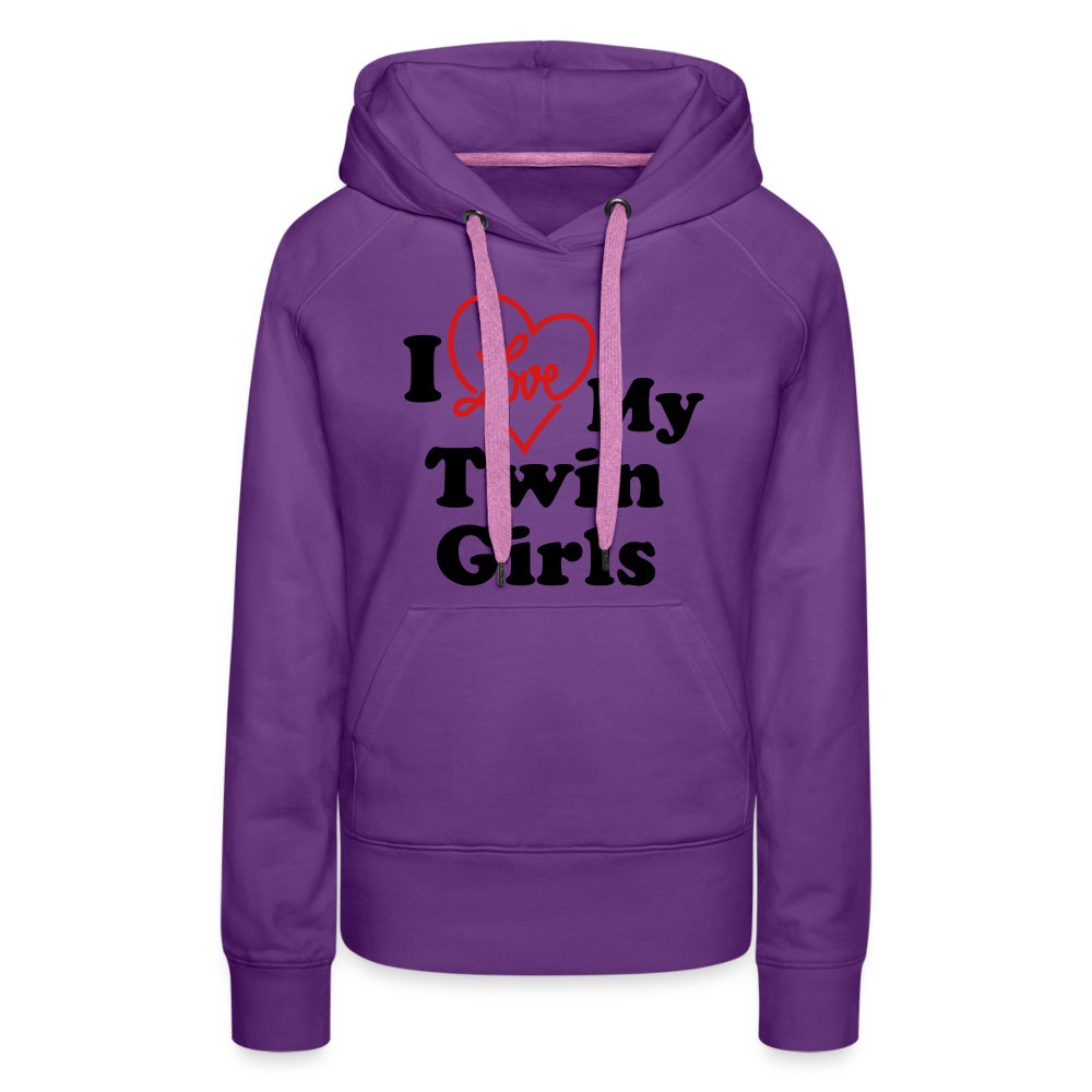 I Love My Twin Girls : Women’s Premium Hoodie - purple