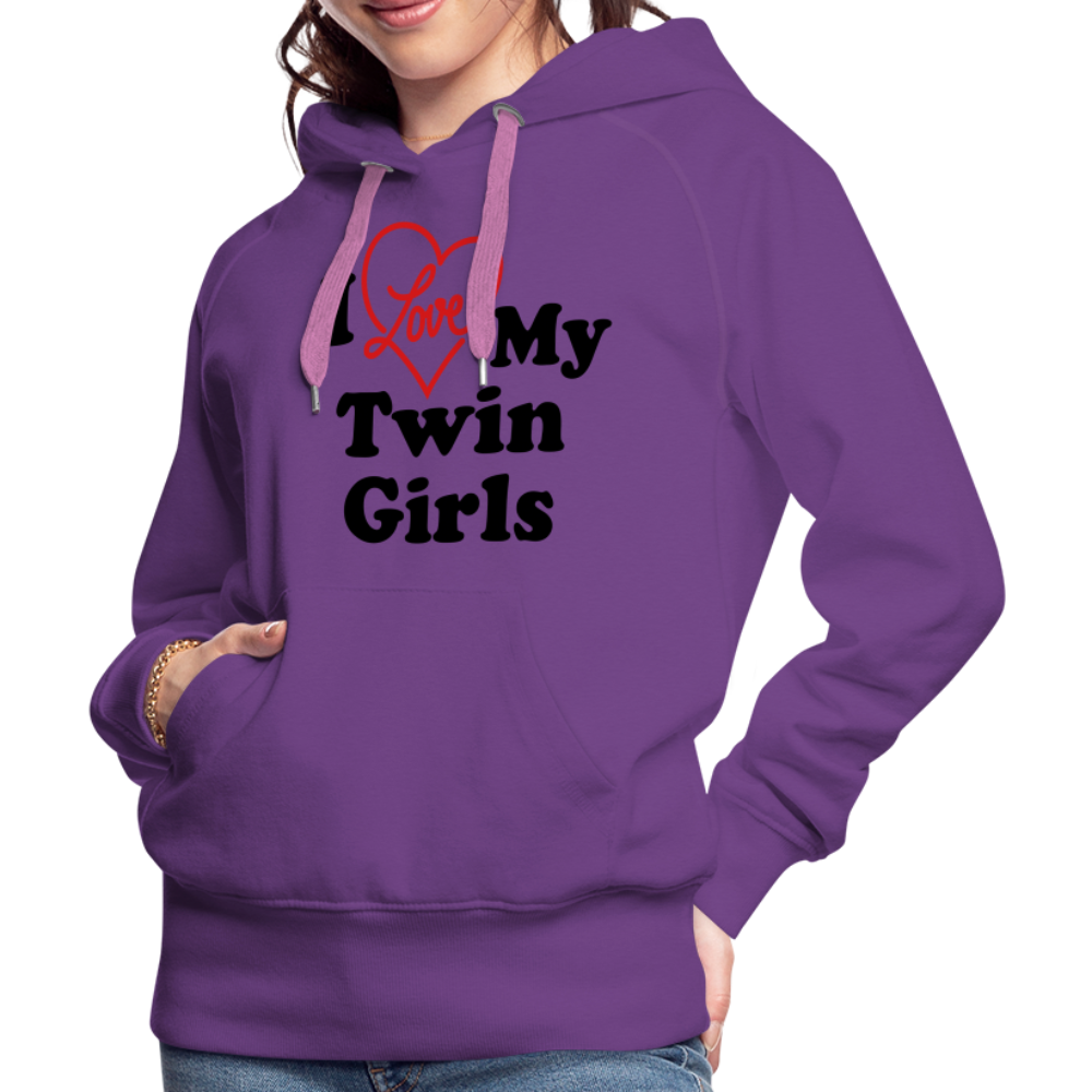 I Love My Twin Girls : Women’s Premium Hoodie - purple