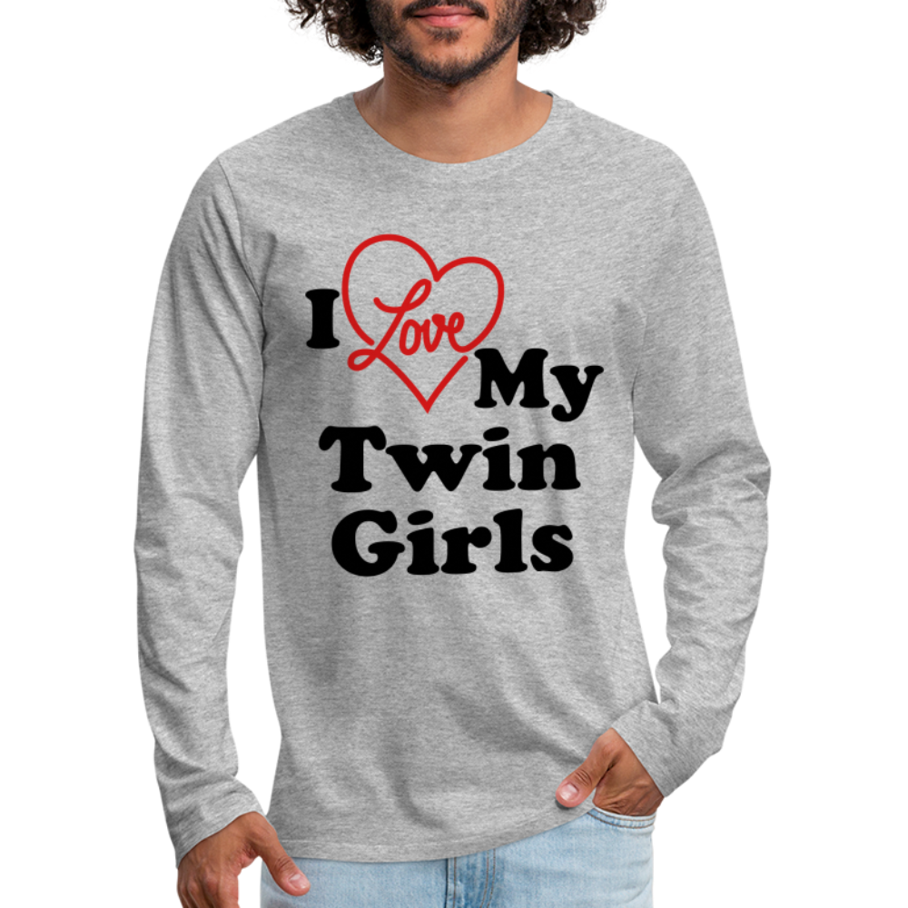 I Love My Twin Girls : Men's Premium Long Sleeve T-Shirt Color: white