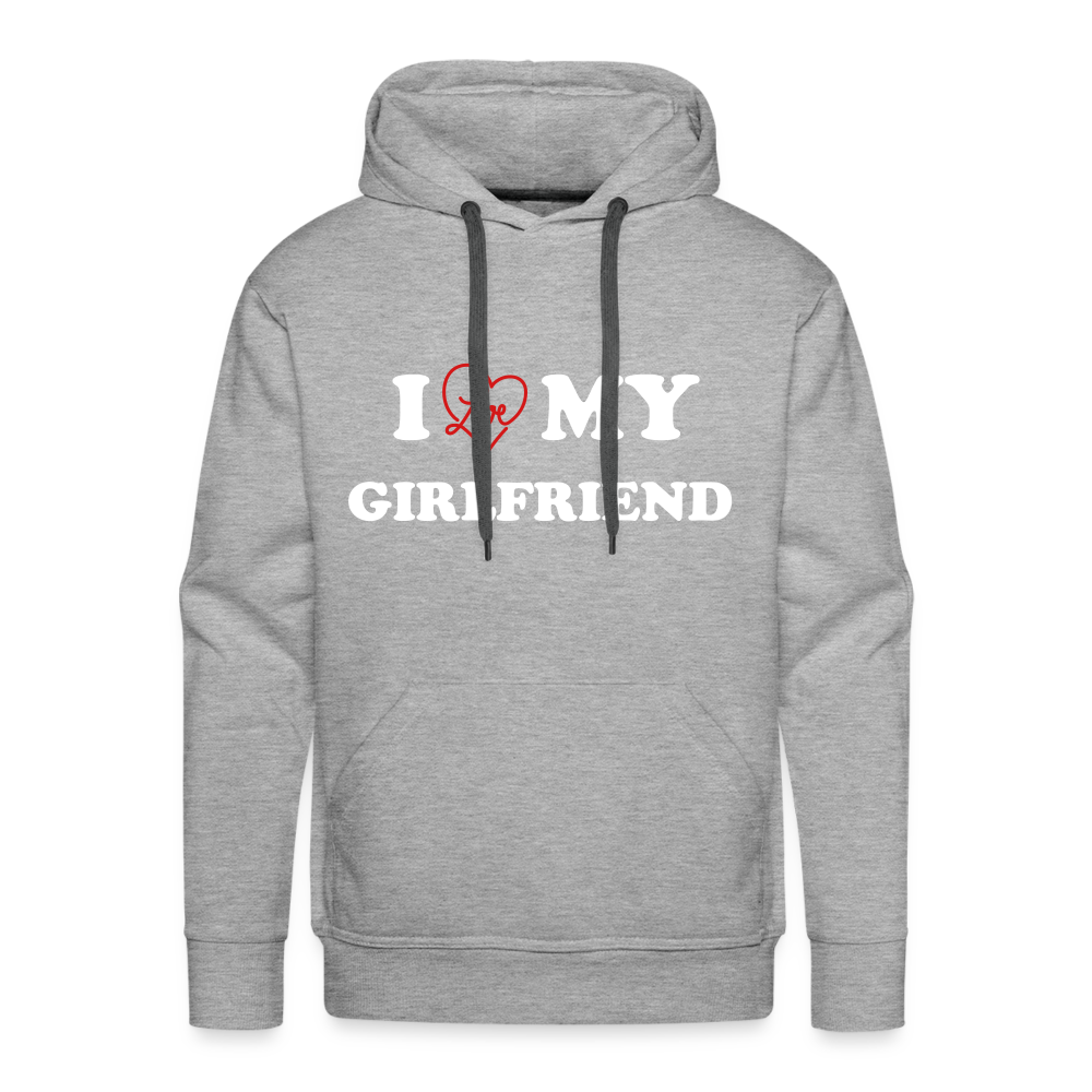 I Love My Girlfriend : Men’s Premium Hoodie (White Letters) Color: black
