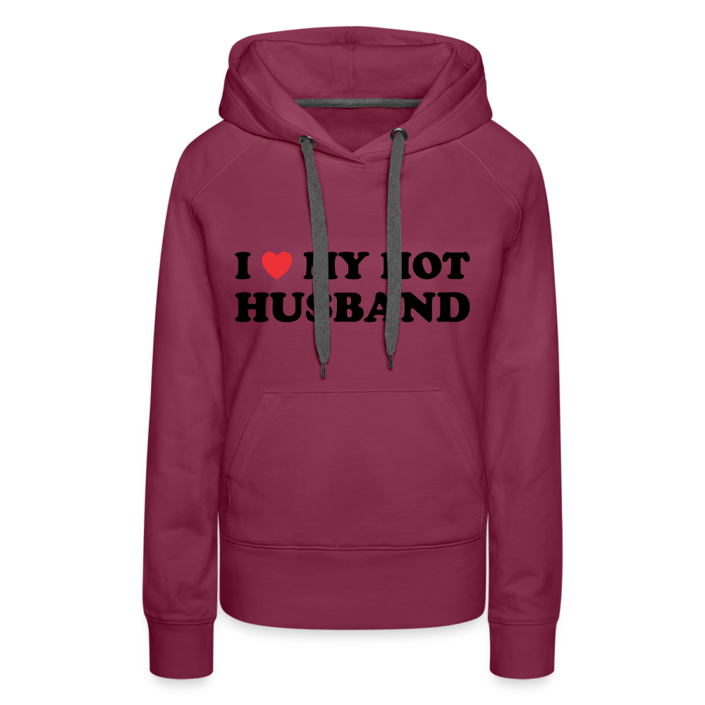 Title: I Love My Hot Husband : Women’s Premium Hoodie (Black Letters) - burgundy