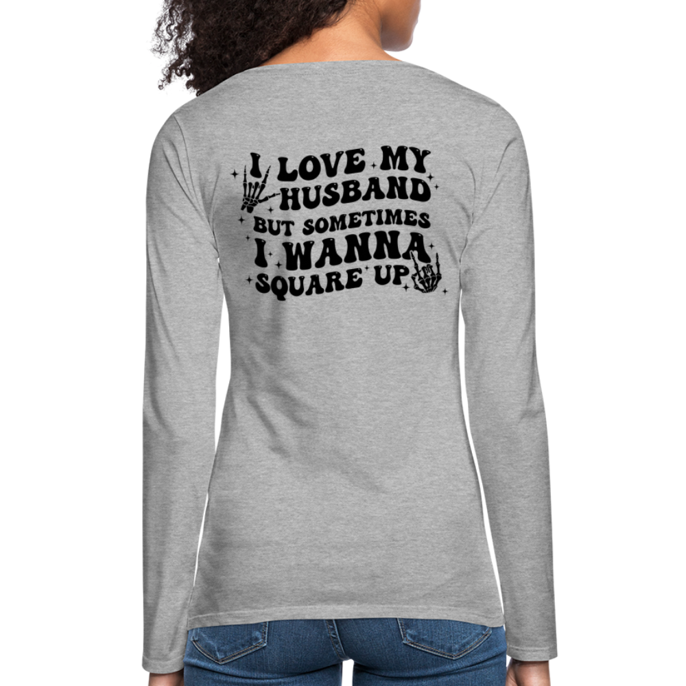 Wife Life - I Love My Husband Long Sleeve T-Shirt (Black Letters) Color: white