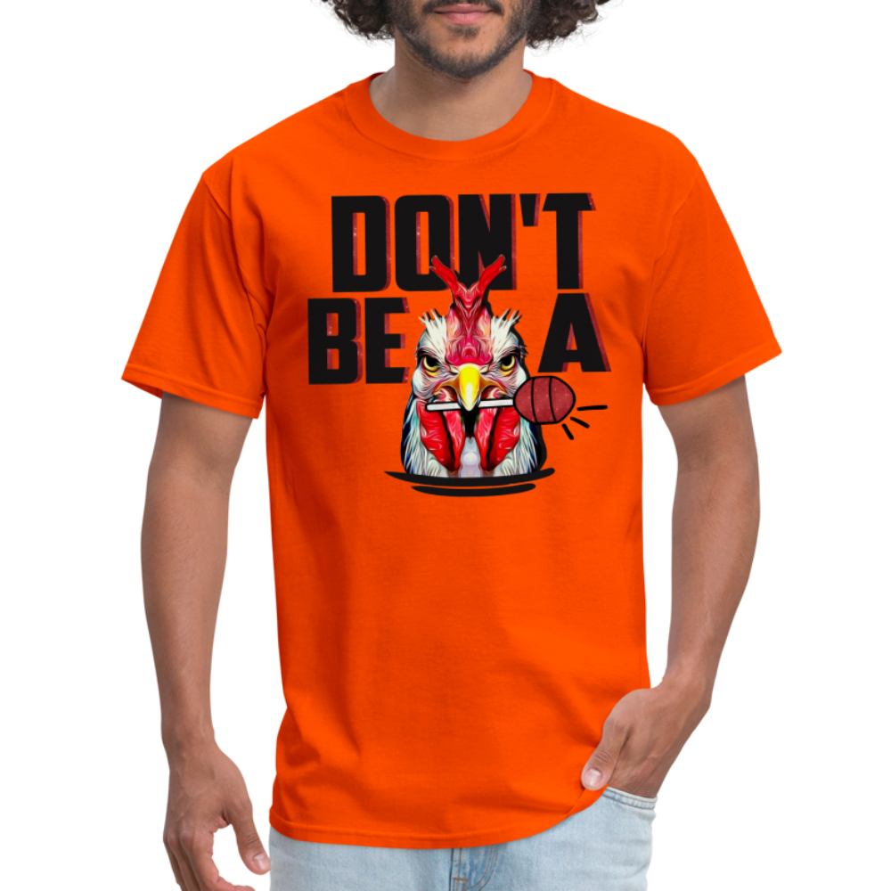 Don't Be A Cock Sucker T-Shirt (Rooster Lollipop) - orange