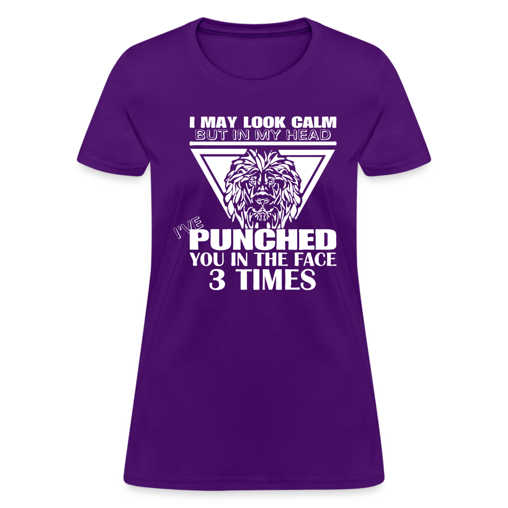 Punched You 3 Times In The Face Women's T-Shirt (Stay Calm) - purple