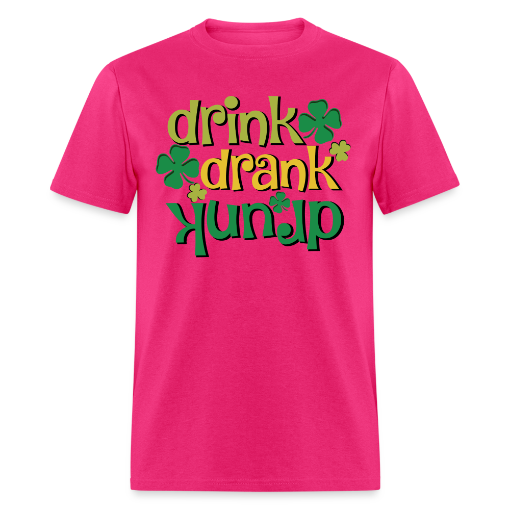 Drink Drank Drunk T-Shirt (St Patrick's) - fuchsia