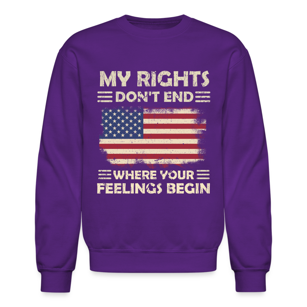 My Rights Don't End Where Your Feelings Begin Sweatshirt Color: black