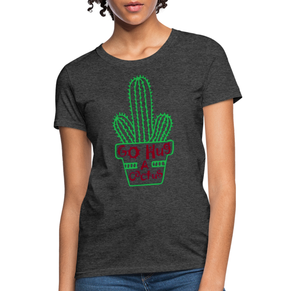 Go Hug A Cactus Women's T-Shirt - heather black